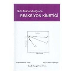 Gıda Mühendisliğinde Reaksiyon Kinetiği - MUTFAK KİTAP