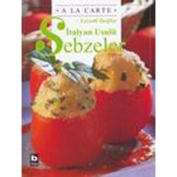 İtalyan Usulü Sebzeler - MUTFAK KİTAP