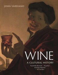 JOHN VARRİANO WİNE A CULTURAL HİSTORY KİTAP - 