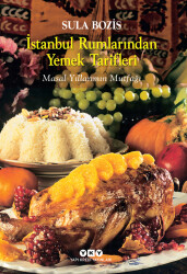 SULA BOZİS İSTANBUL RUMLARINDAN YEMEK TARİFLERİ - 