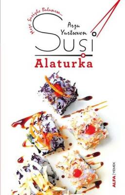 Suşi Alaturka - 1