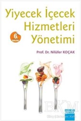 Yiyecek İçecek Hizmetleri Yönetimi (Nilüfer Koçak) - MUTFAK KİTAP